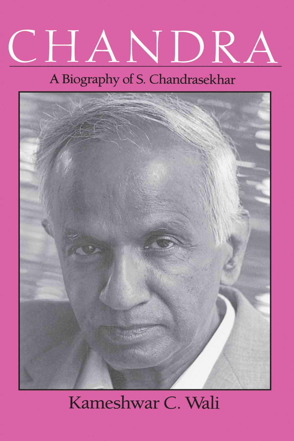 Cover of Chandra: A Biography of S. Chandrasekhar