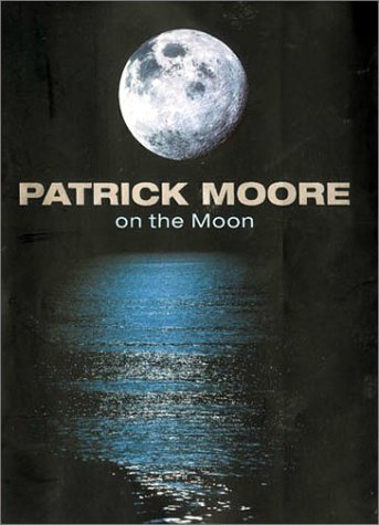 Cover of Patrick Moore on the Moon