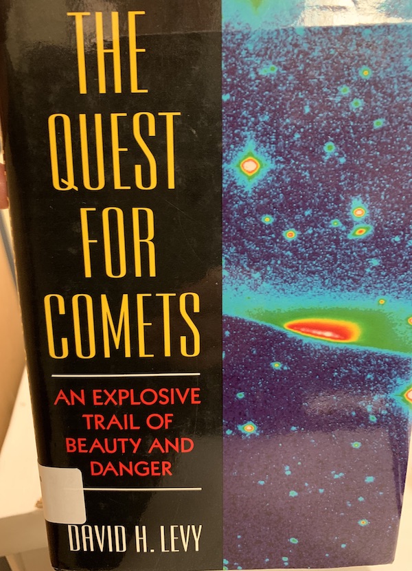 Cover of The Quest for Comets: An Explosive Trail of Beauty and Danger
