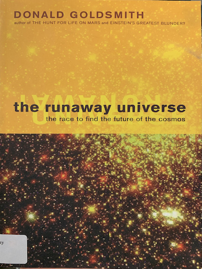 Cover of The Runaway Universe: The Race to Find the Future of the Cosmos