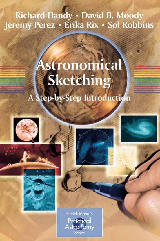 Cover of Astronomical Sketching: A Step-by-Step Introduction
