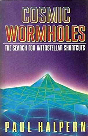 Cover of Cosmic Wormholes: The Search for Interstellar Shortcuts