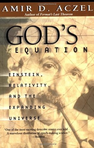 Cover of Gods Equation: Einstein, Relativity & the Expanding Universe