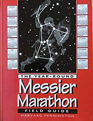 Cover of The Year-Round Messier Marathon Field Guide: With Complete Maps, Charts and Tips to Guide You to Enjoying the Most Famous List of Deep-Sky Objects
