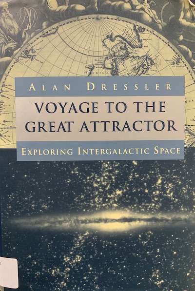 Cover of Voyage To The Great Attractor: Exploring Intergalactic Space