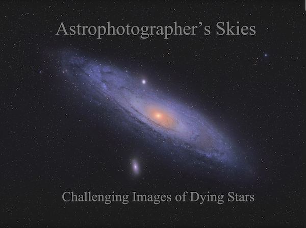Astrophotographer's Skies Challenging Images of Dying Stars